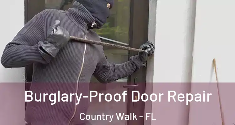 Burglary-Proof Door Repair Country Walk - FL
