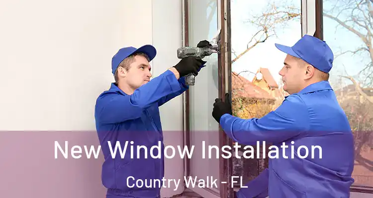 New Window Installation Country Walk - FL