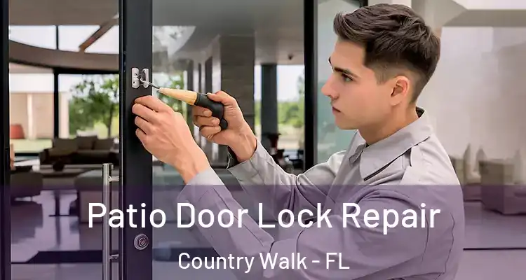Patio Door Lock Repair Country Walk - FL