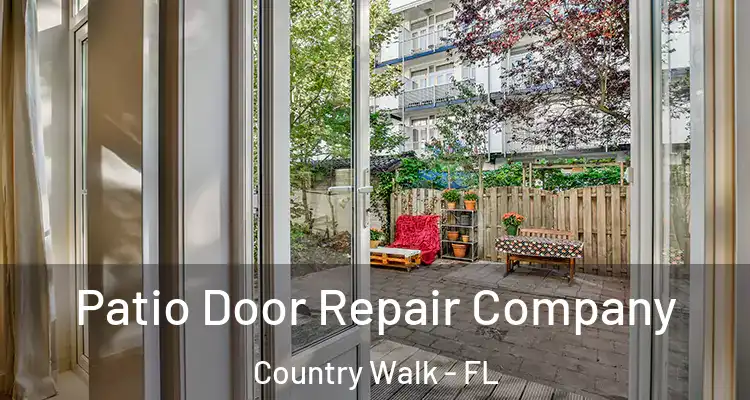 Patio Door Repair Company Country Walk - FL