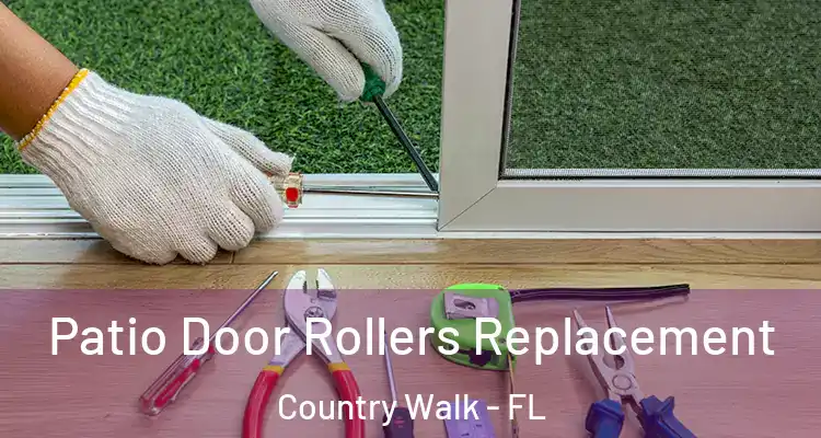 Patio Door Rollers Replacement Country Walk - FL