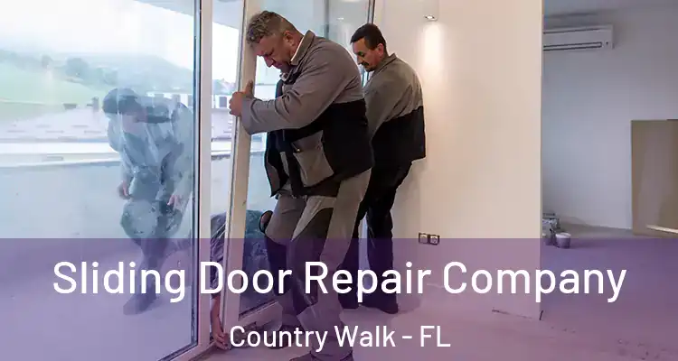 Sliding Door Repair Company Country Walk - FL